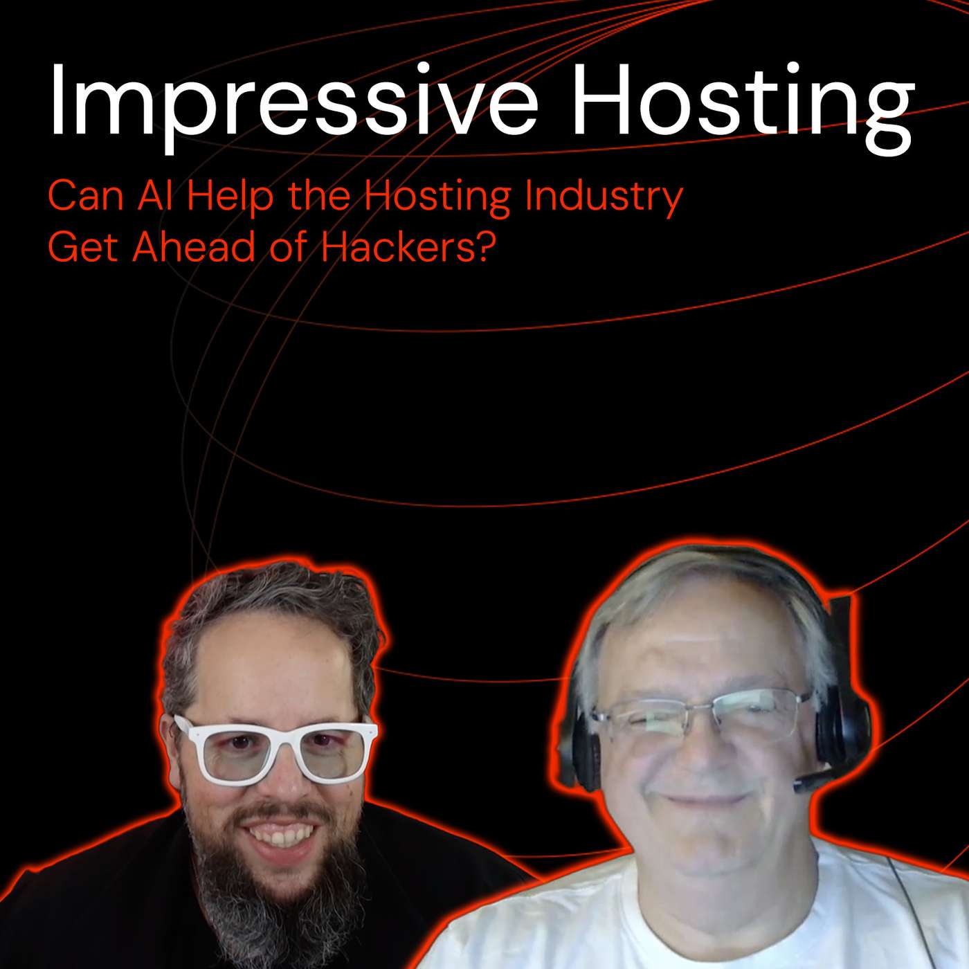 Can AI Help the Hosting Industry Get Ahead of Hackers? episode artwork