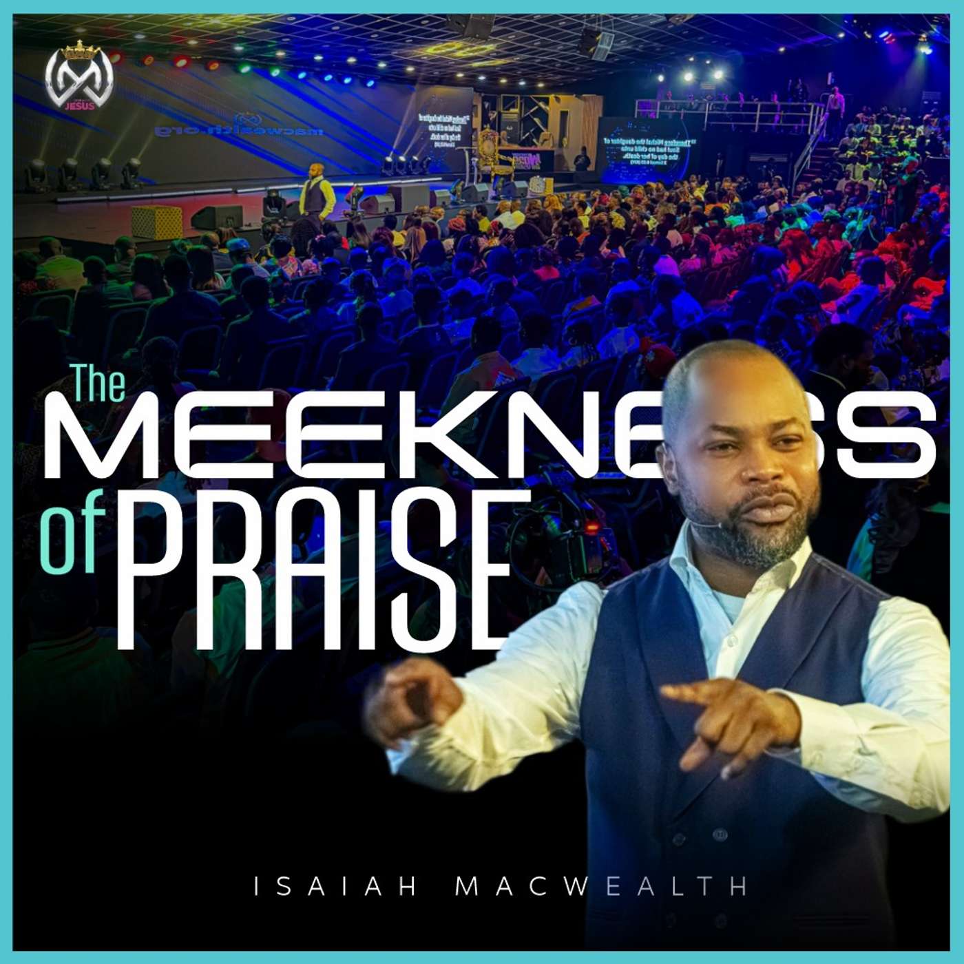 THE MEEKNESS OF PRAISE episode artwork