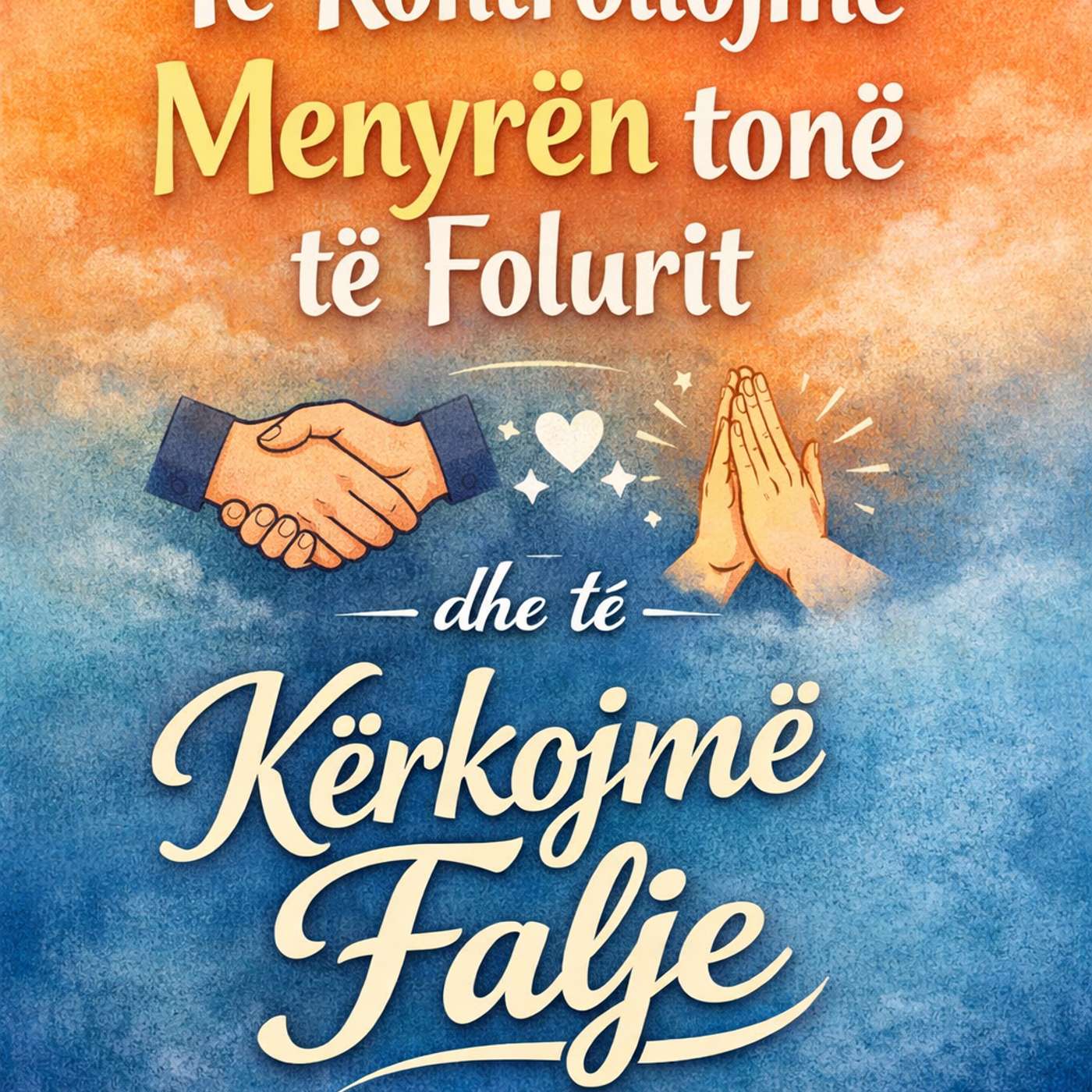 Te Kontrollojme Te Folurit tone, dhe Kur Gabojme te kerkojme Falje episode artwork