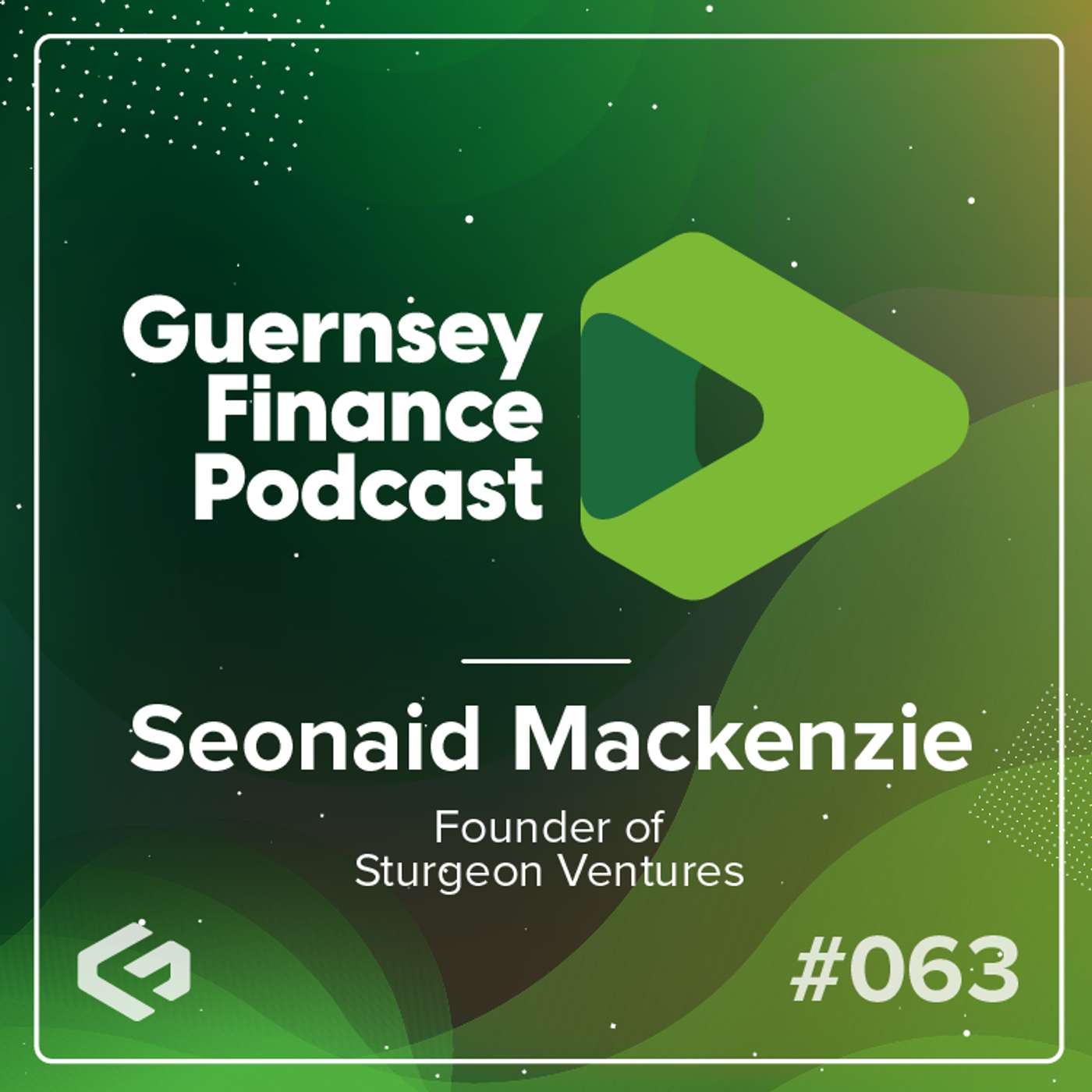 Guernsey Finance Podcast