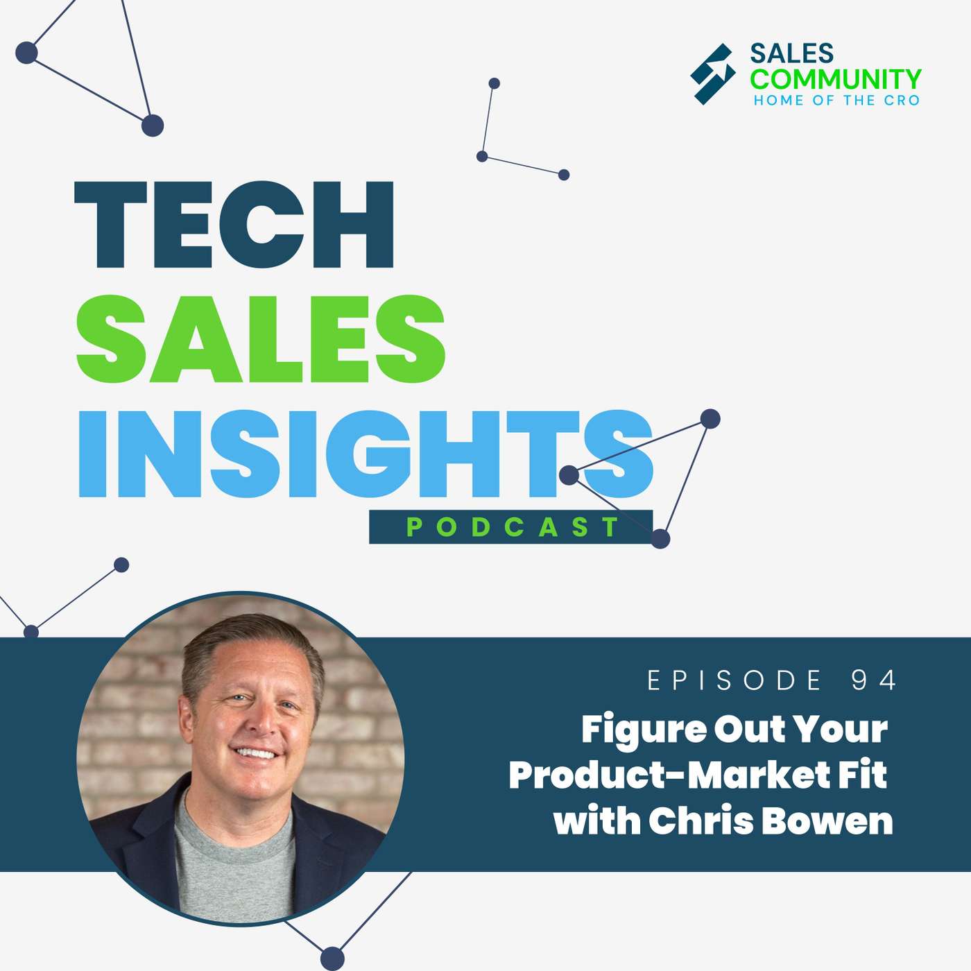 E91 Part 2 Figure Out Your Product-Market Fit with Chris Bowen