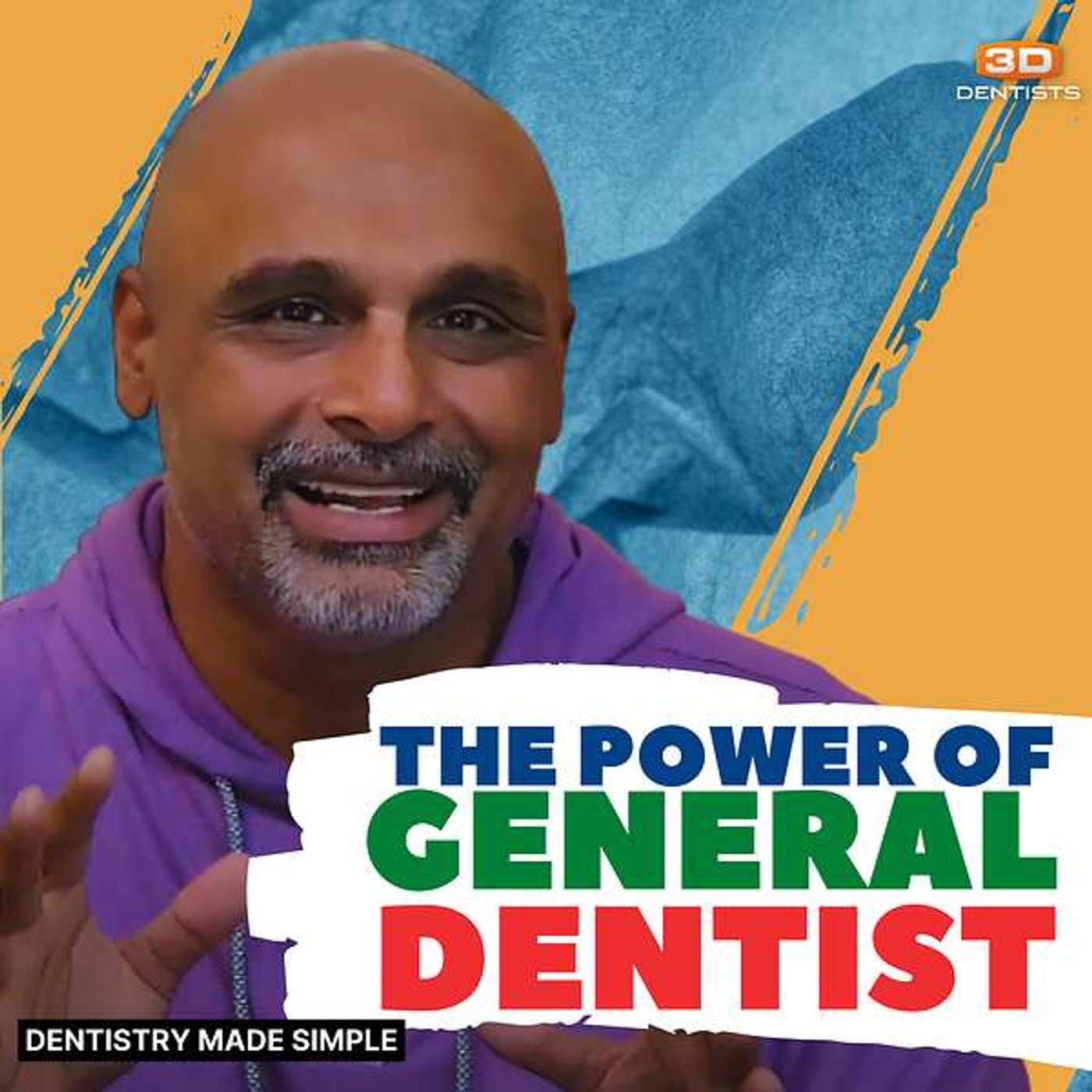 Empowering General Dentists for a Transformative Dental Practice