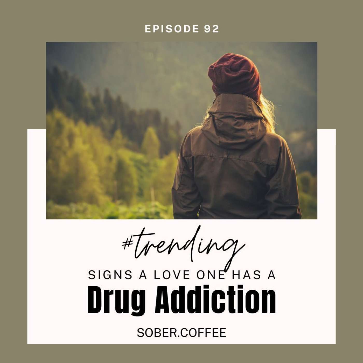 #Trending Series: Pt 5: Signs a Loved One Has a Drug Addiction episode artwork