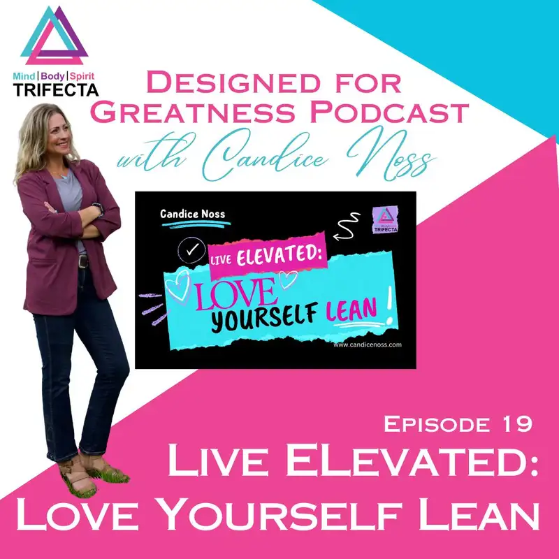 19- Live Elevated: Love Yourself Lean