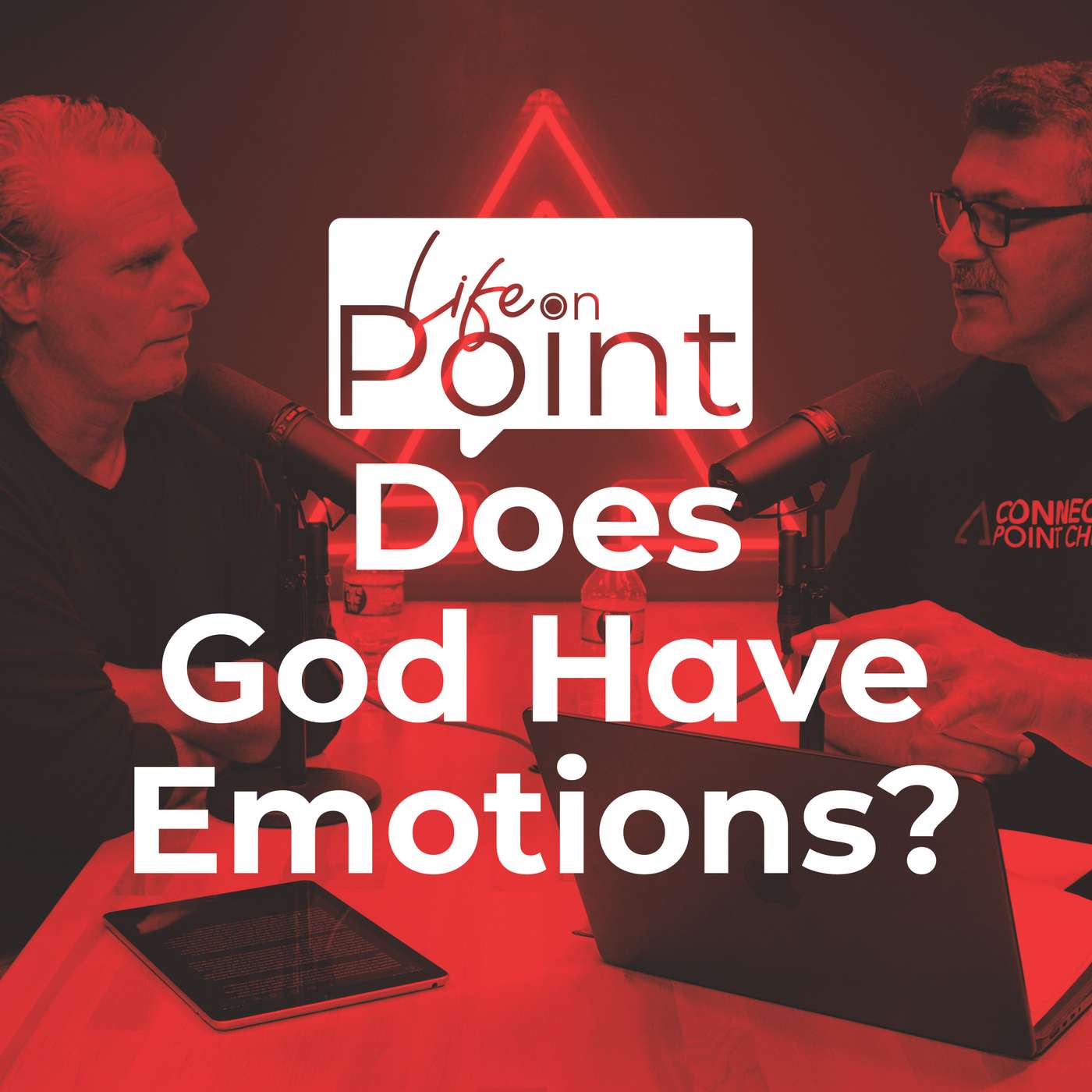 Does God Have Emotions? | Life on Point #26 Does God Have Emotions? | Life on Point #26