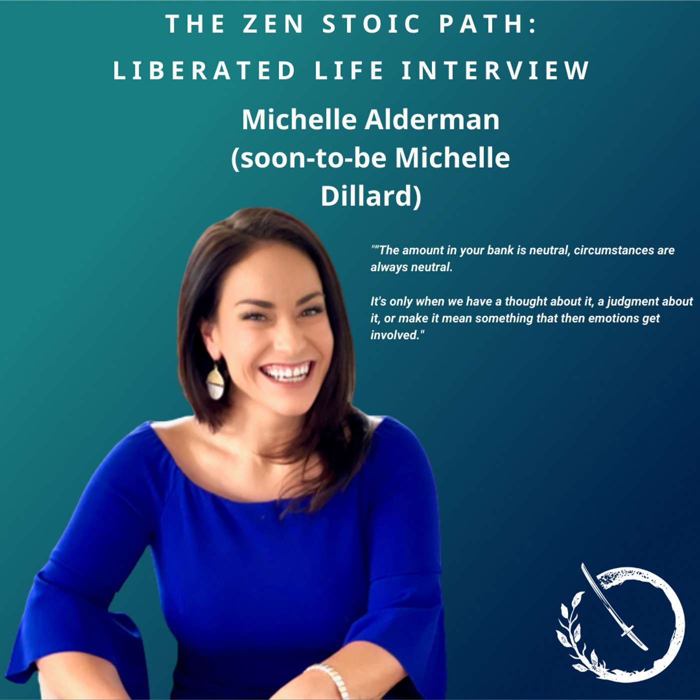 Liberated Life Interview: Michelle Alderman (soon-to-be Michelle Dillard) episode artwork