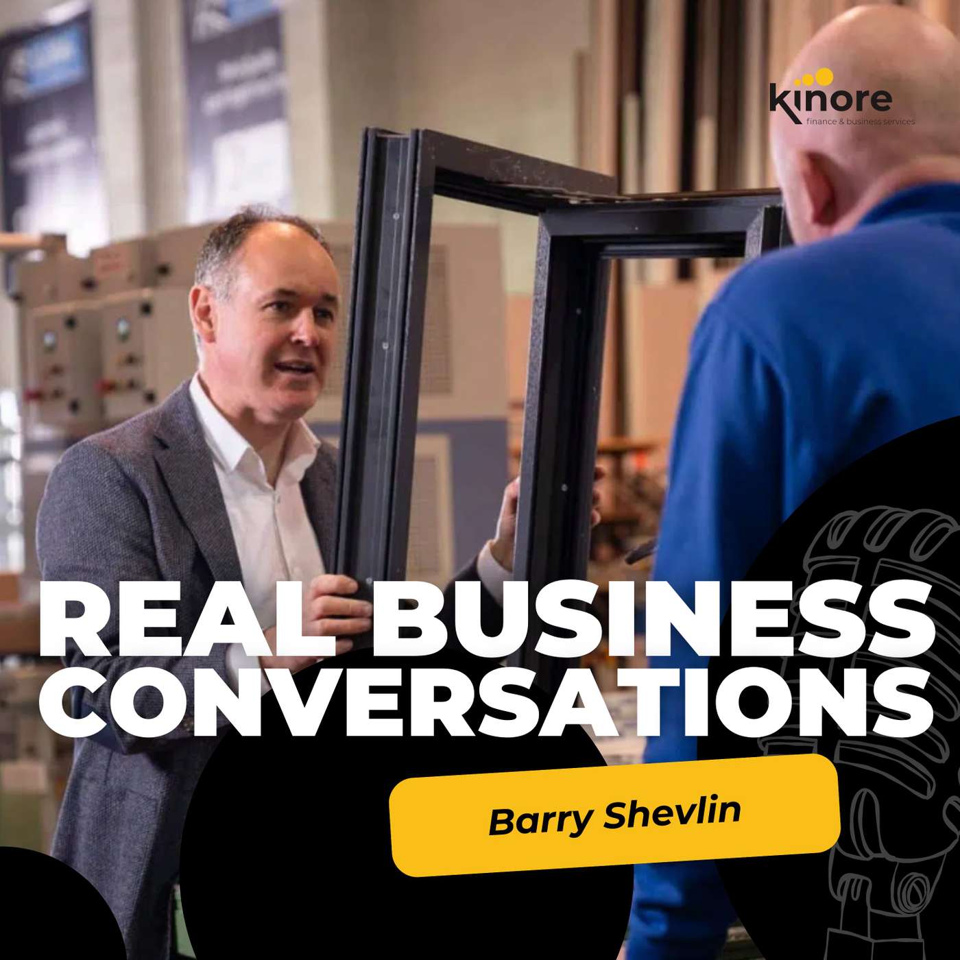 Real Business Conversations with Kinore