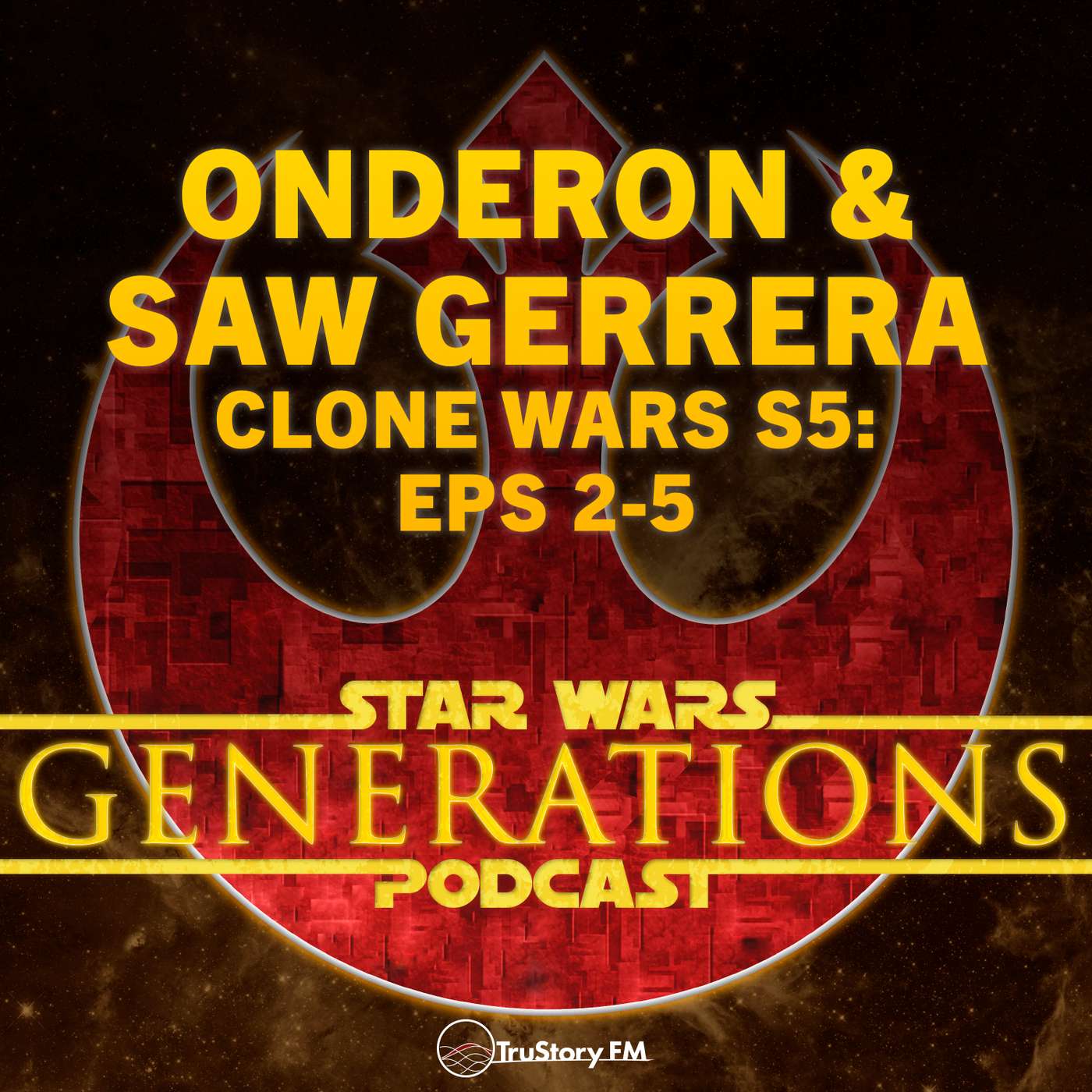 Onderon & Saw Gerrera • Clone Wars S5: Eps 2-5 episode artwork