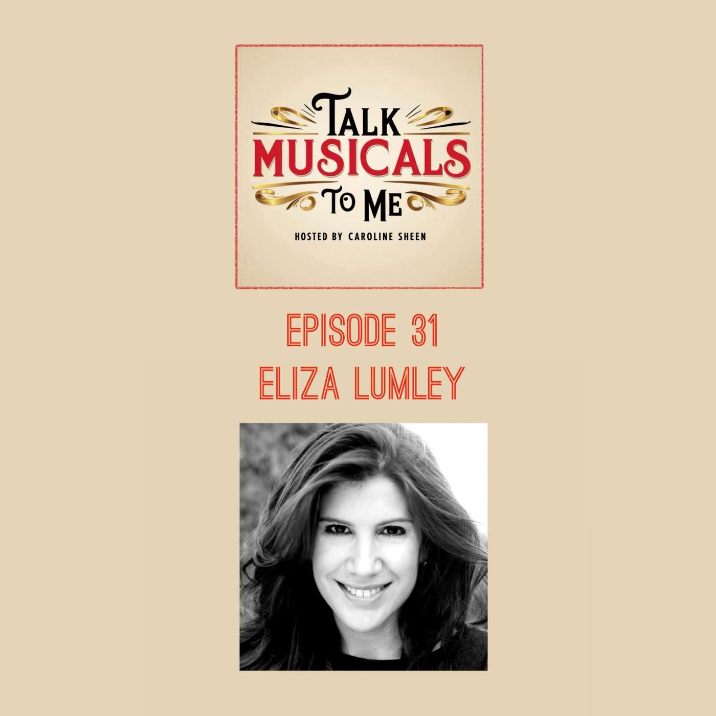 Talking Musicals with… ELIZA LUMLEY! episode artwork