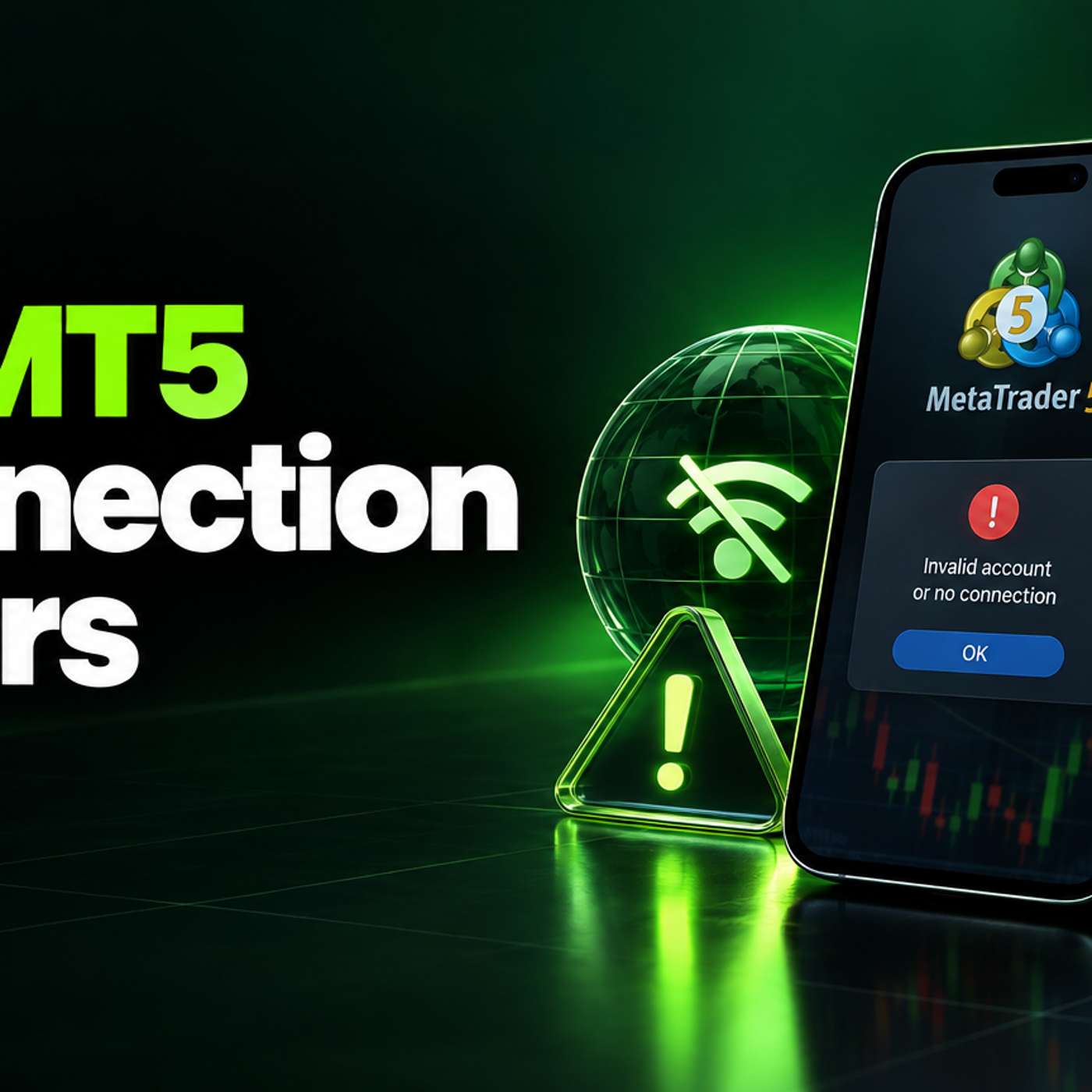 MT5 Says Invalid Account or No Connection: Causes and Fixes