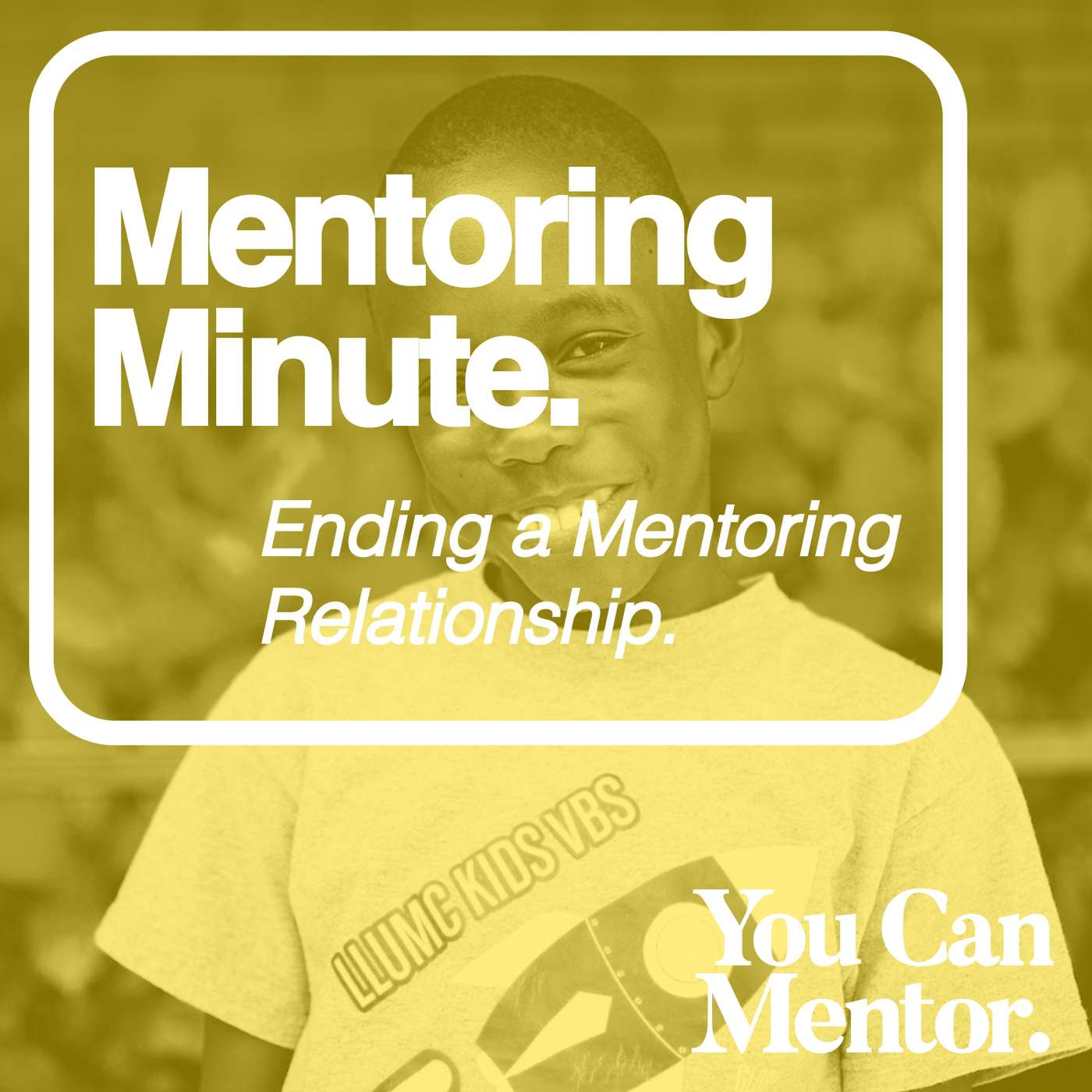 You Can Mentor: A Christian Youth Mentoring Podcast