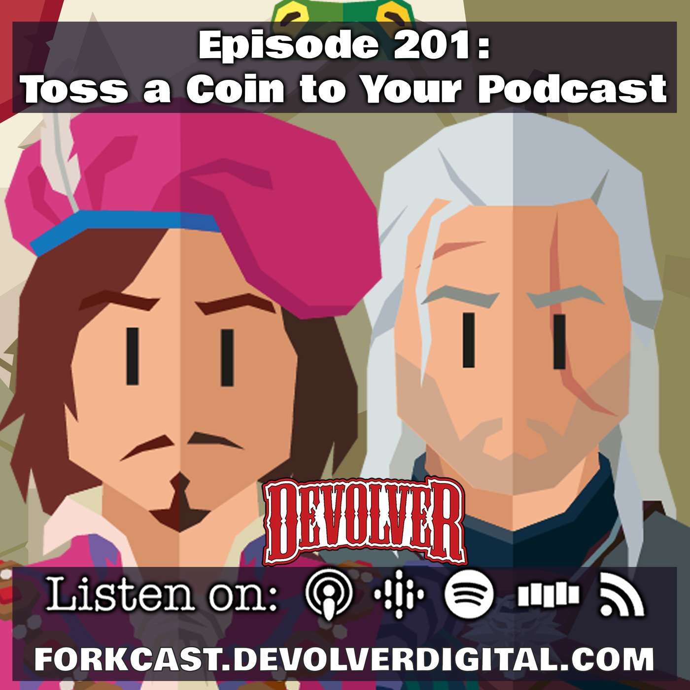 Episode 201: Toss a Coin to Your Podcast Episode 201: Toss a Coin to Your Podcast