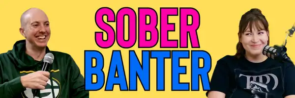 Sober Banter