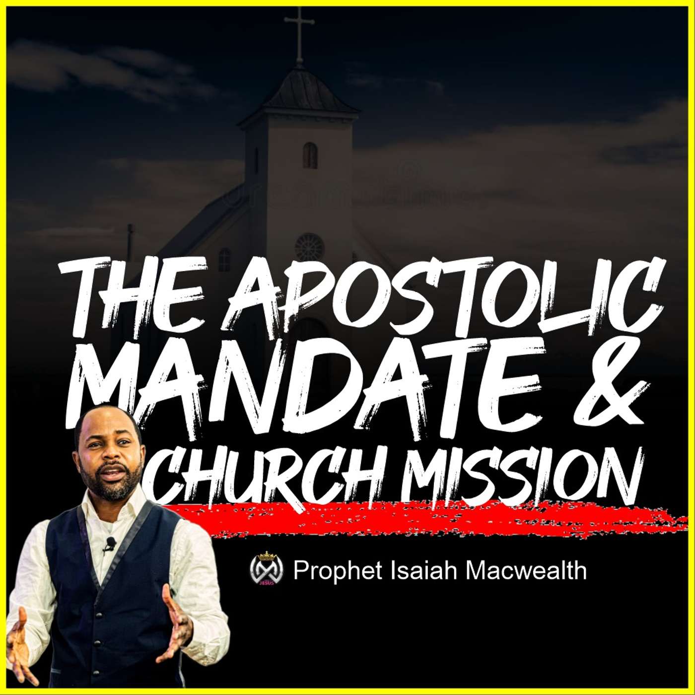 THE APOSTOLIC MANDATE & CHURCH MISSION episode artwork