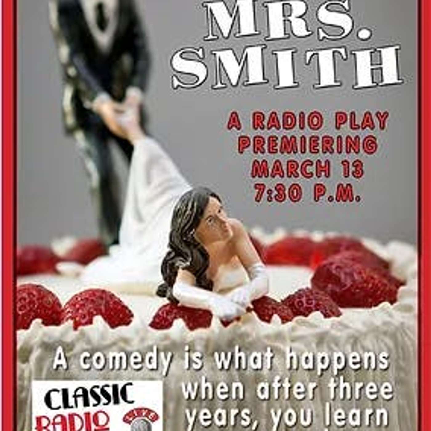 Classic Radio Road Show: Mr. and Mrs. Smith episode artwork