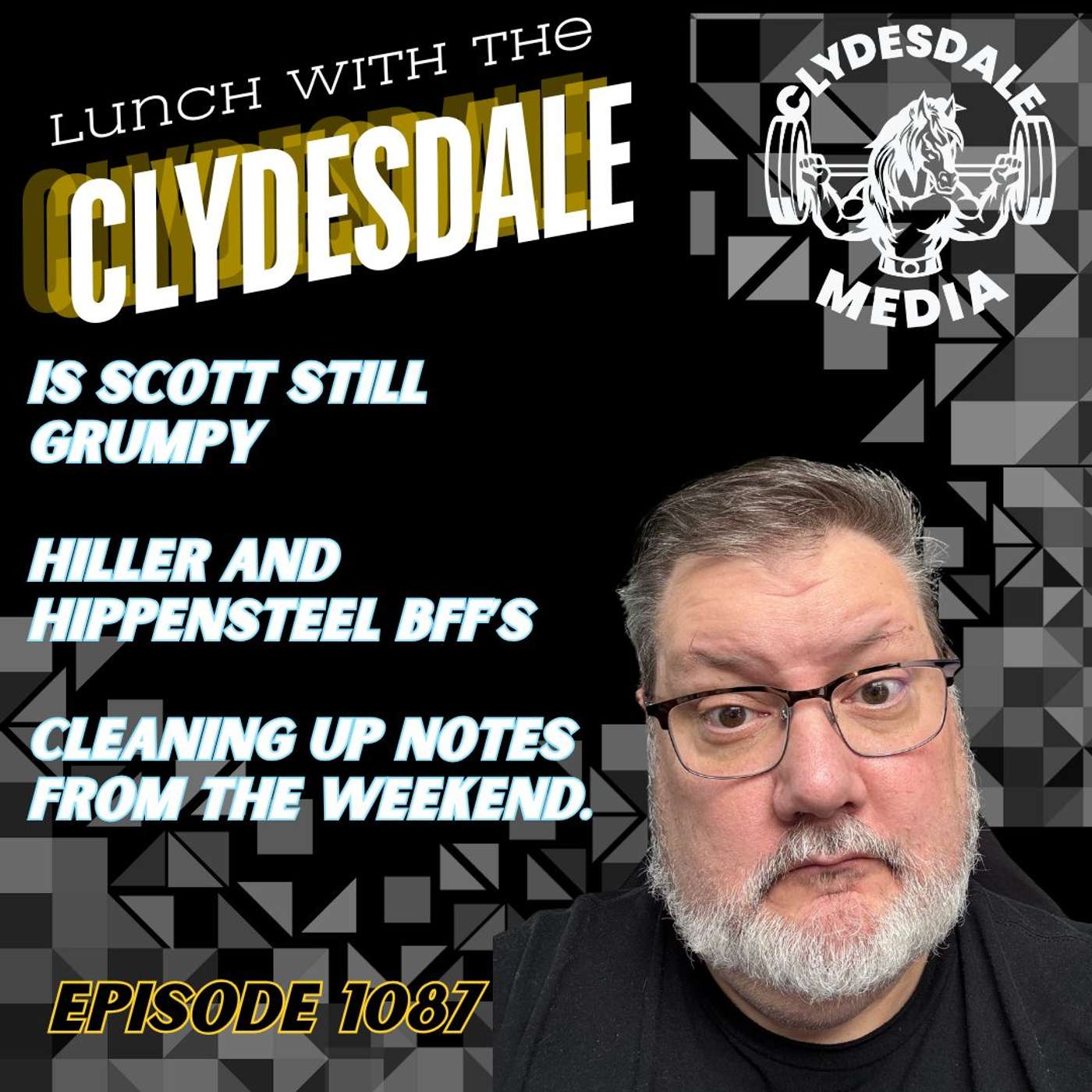 Lunch with the Clydesdale - The Bigger the Beard, The Grumpier the Scott!!! episode artwork