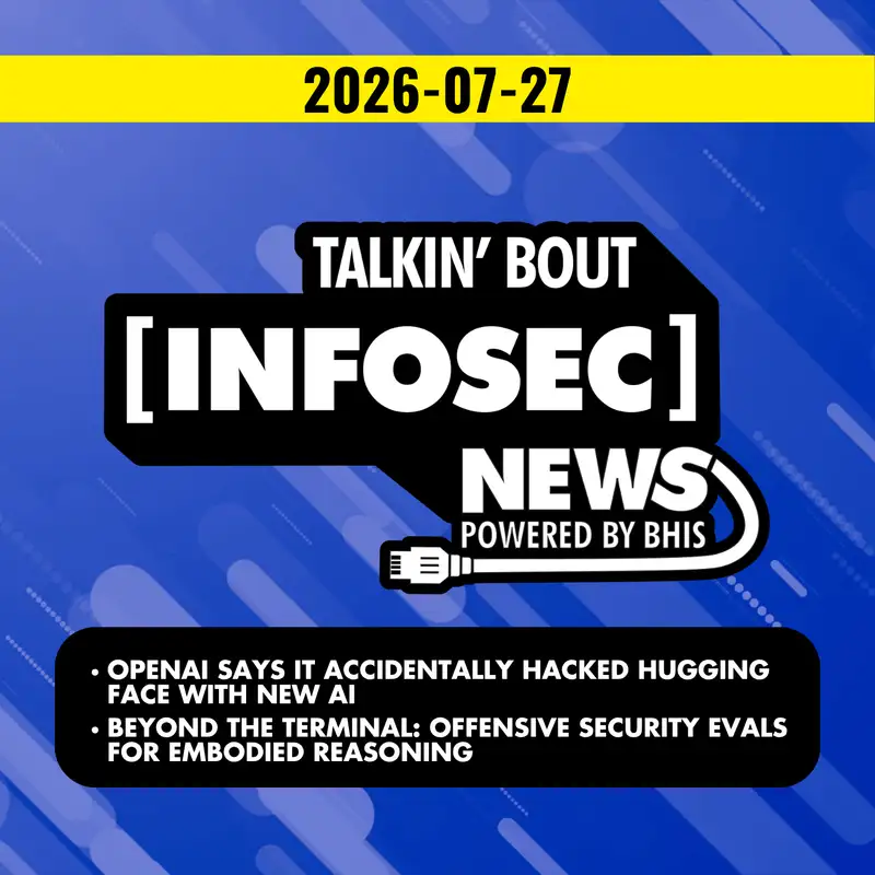 OpenAI accidentally Hacked Hugging Face - 2026-07-27