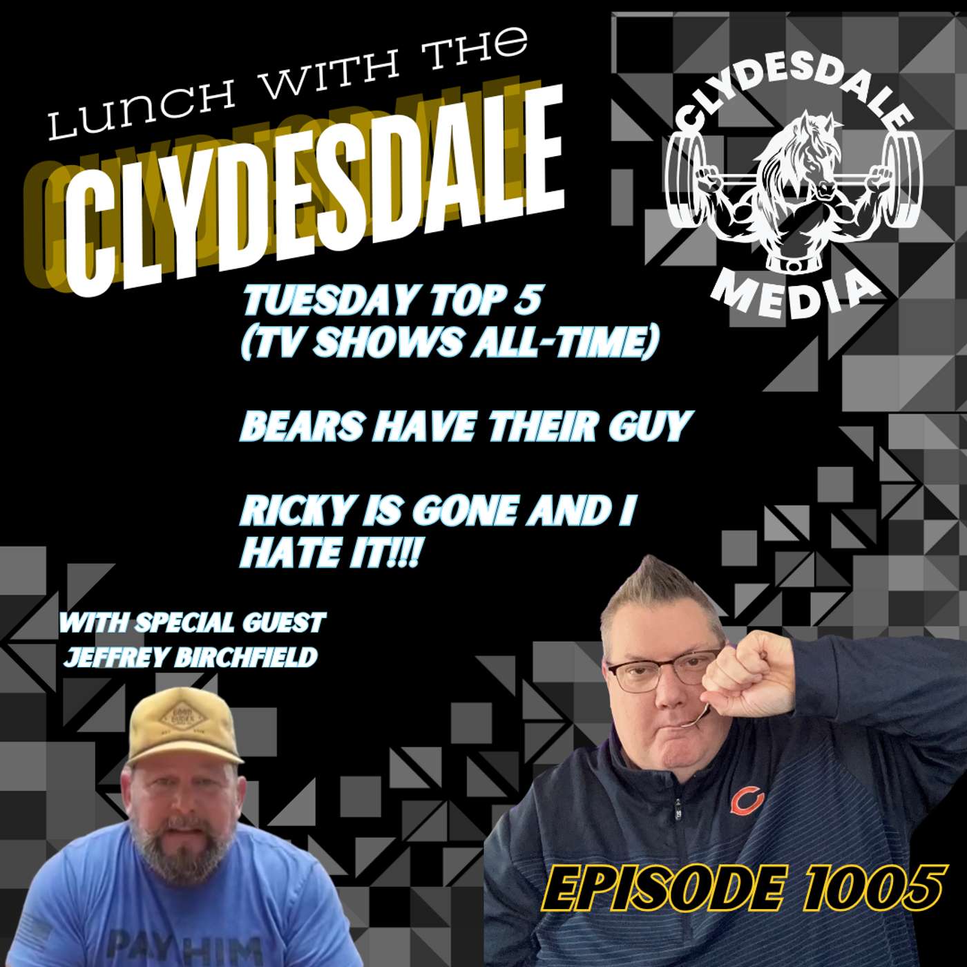 Lunch with the Clydesdale with Special Guest Jeffrey Birchfield | Top 5 Tuesday (TV Shows) episode artwork