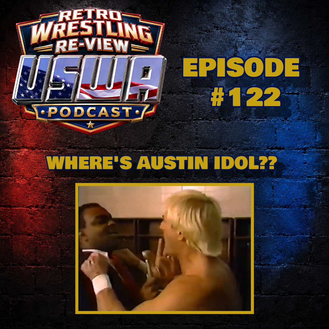 RWR USWA Podcast (2/15/92) Where’s Austin Idol?? episode artwork