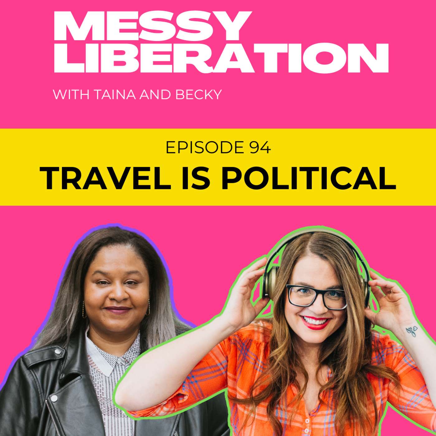 The Hidden Labor of Traveling While Fat, Queer, and Disabled episode artwork