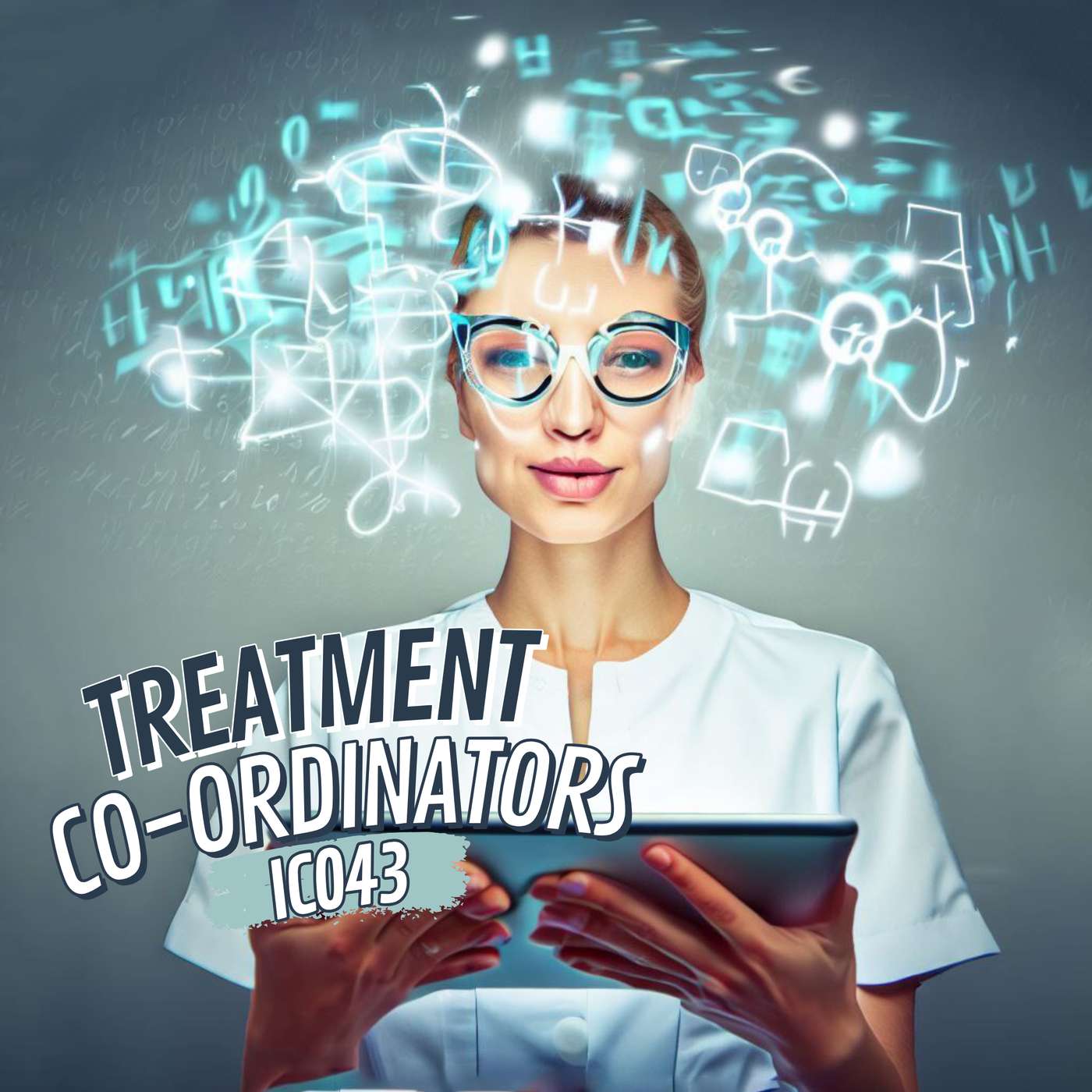 Treatment Co-Ordinators – Are They Right For Your Practice? – IC043 episode artwork