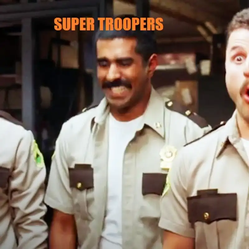 Super Troopers