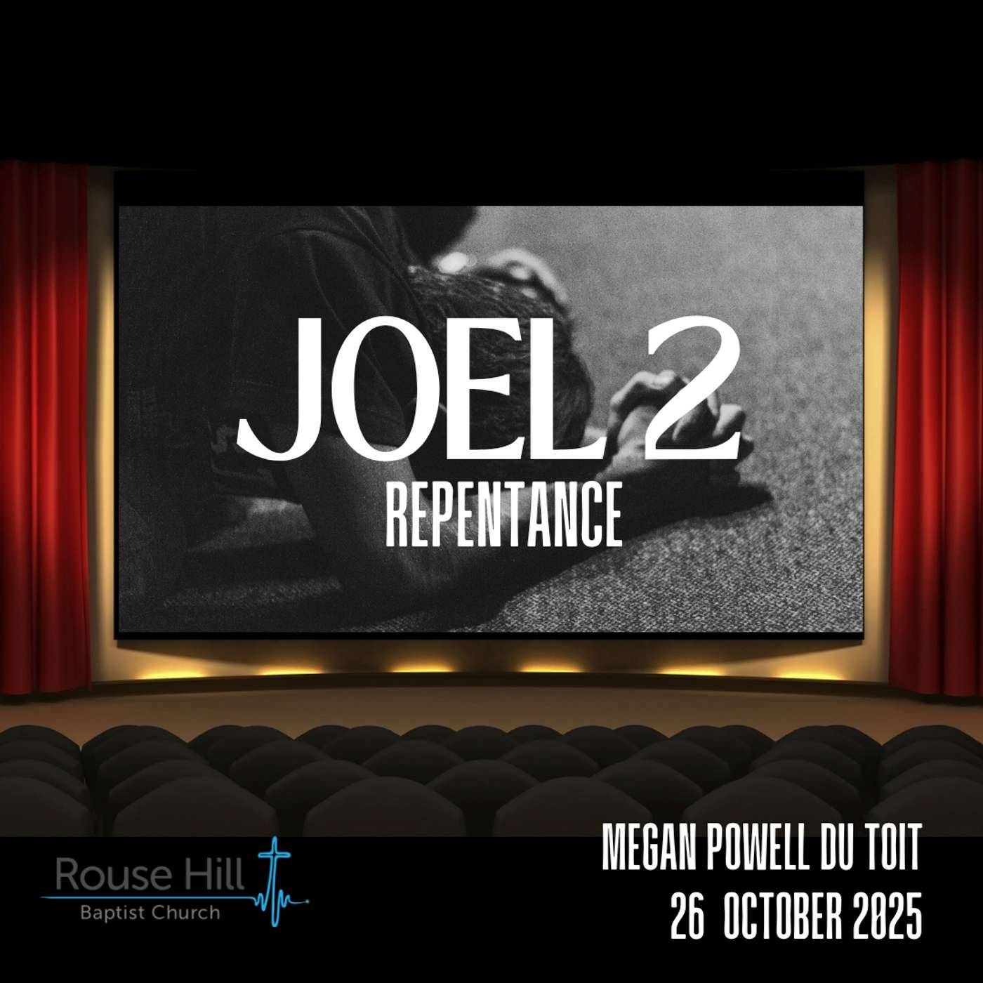 26th October - Joel - Joel 2: Repentance - Megan Powell du Toit