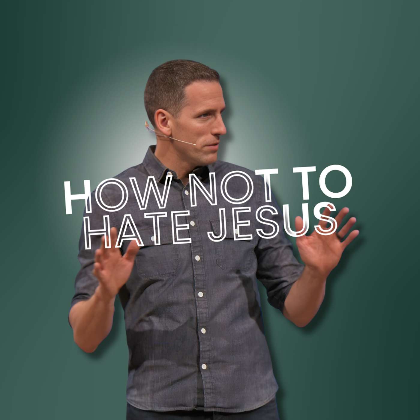 How not to Hate Jesus (Truth Bombs 1 TC - Pastor Mike) How not to Hate Jesus (Truth Bombs 1 TC - Pastor Mike)