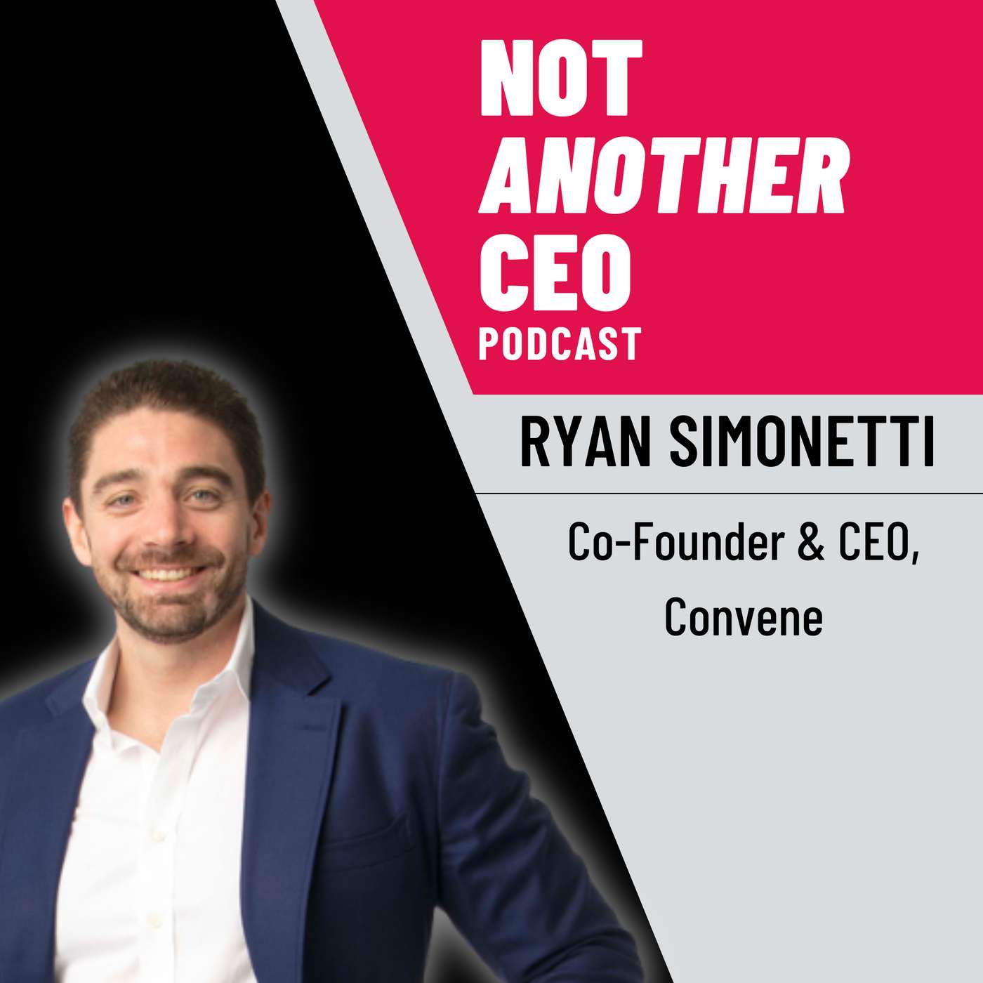 Not Another CEO Podcast