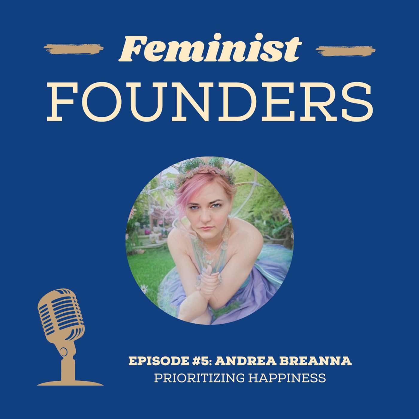 Feminist Founders: Building Profitable People-First Businesses