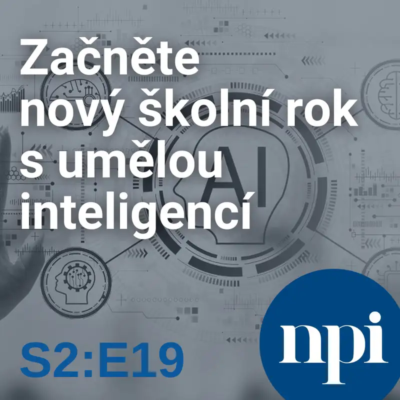 Začněte nový školní rok s umělou inteligencí | S2:E19