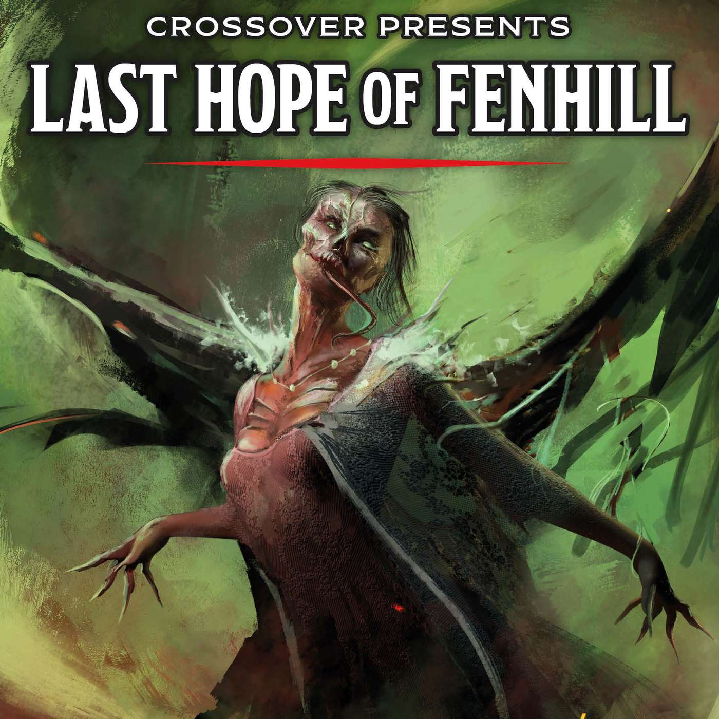 Last Hope of Fenhill: Discussing An All-New Dungeons & Dragons Horror Quest with Team Crossover episode artwork