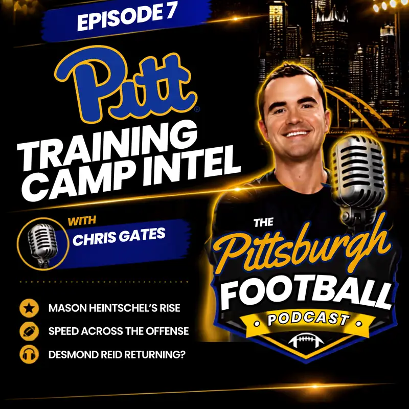 7. What's Going Well in Pitt Training Camp? + Is Desmond Reid Returning?