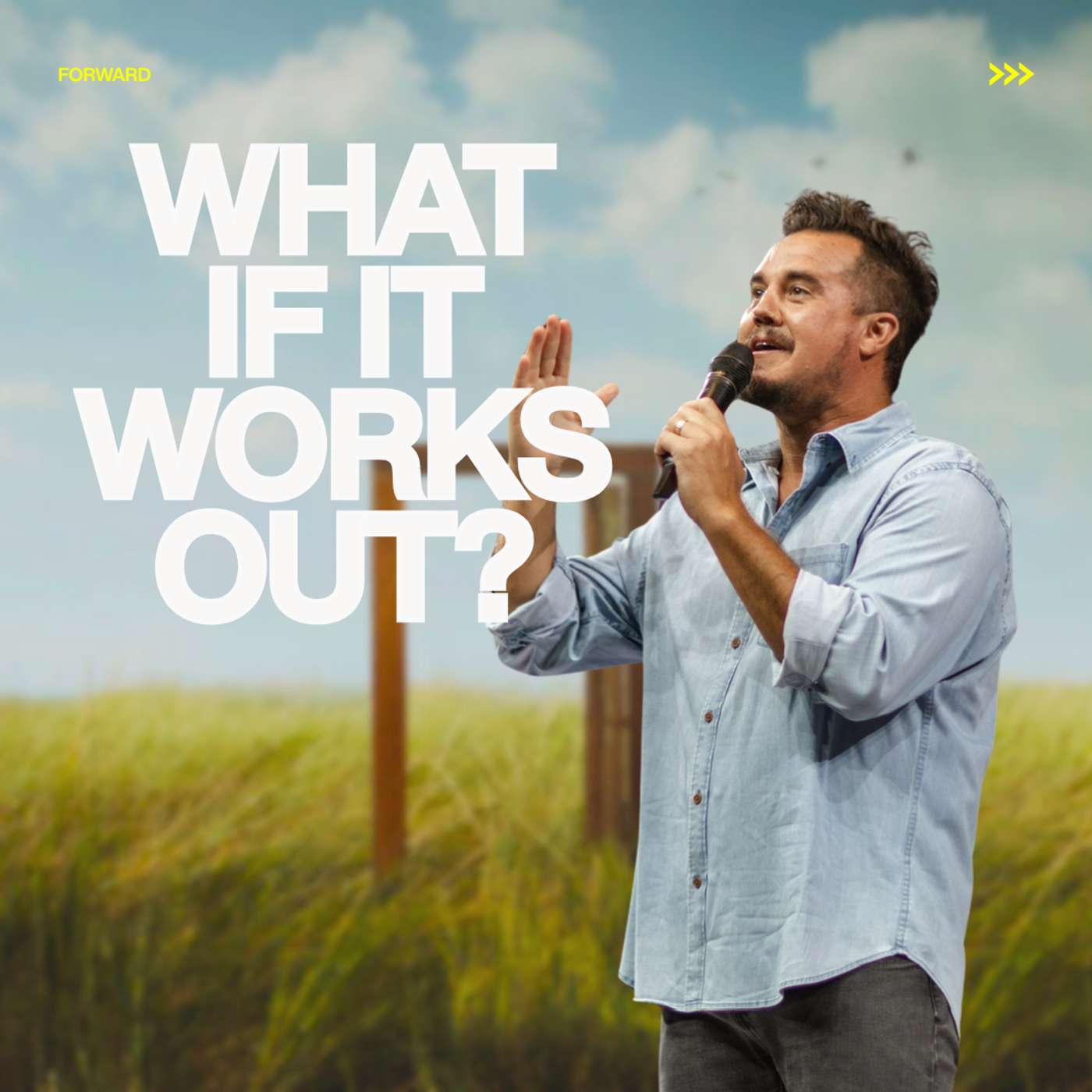 WHAT IF IT WORKS OUT? | PAUL DAUGHERTY | FORWARD SERIES PT. 3 episode artwork