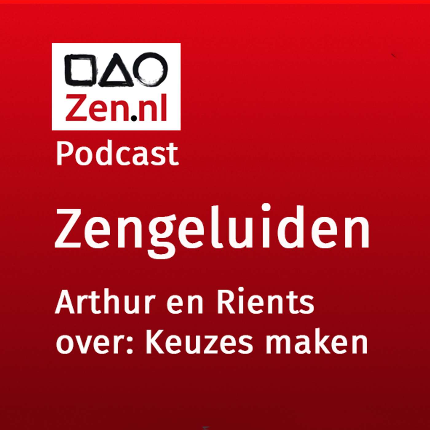 Rients Ritskes | Zen en keuzes maken episode artwork