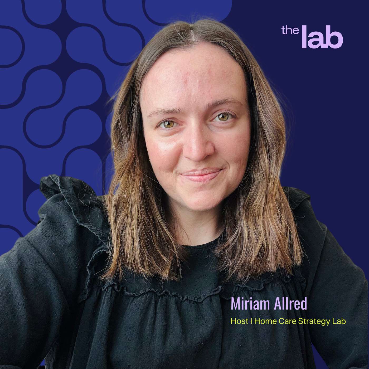 Podcast Trailer - Welcome to The Lab with Miriam Allred episode artwork