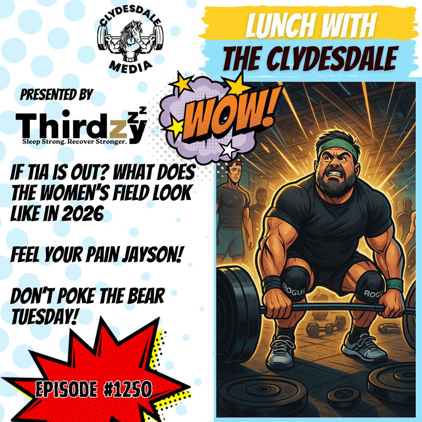 Lunch with the Clydesdale - Minus Tia, How deep does the Women's Division Become? episode artwork