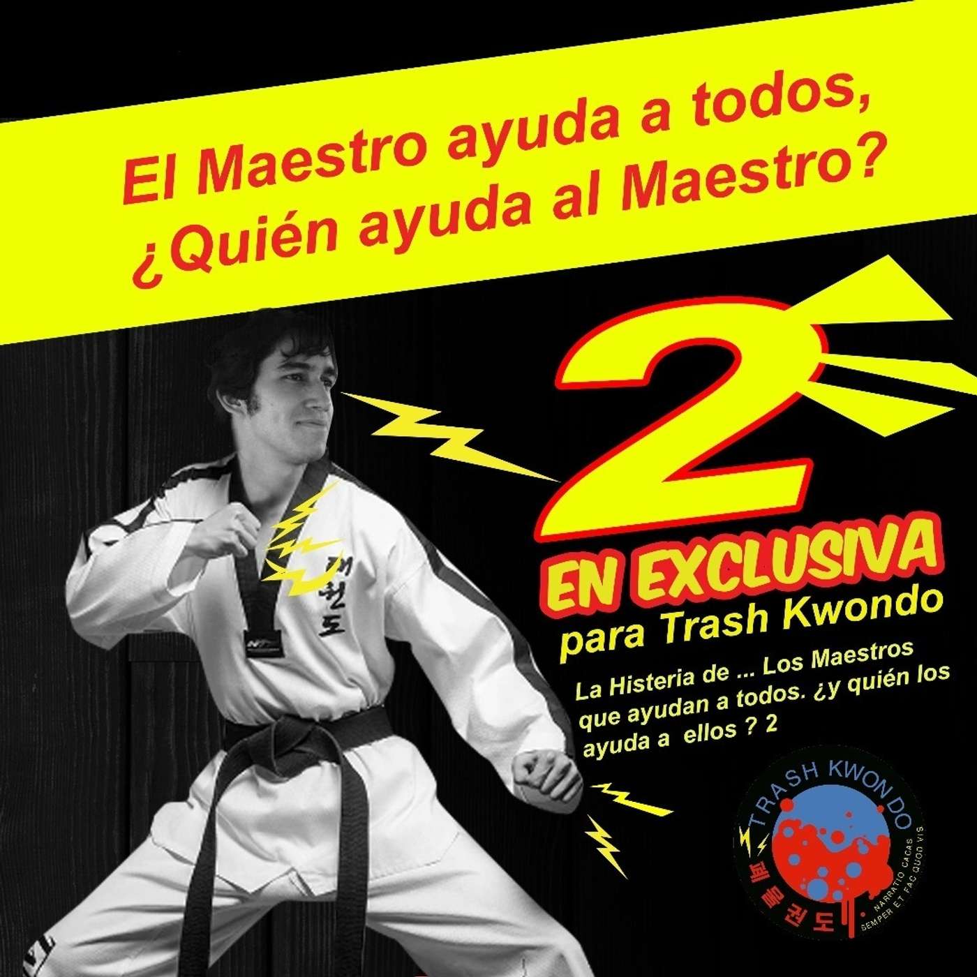 El maestro ayuda a todos, ¿quién ayuda al maestro? 2 episode artwork