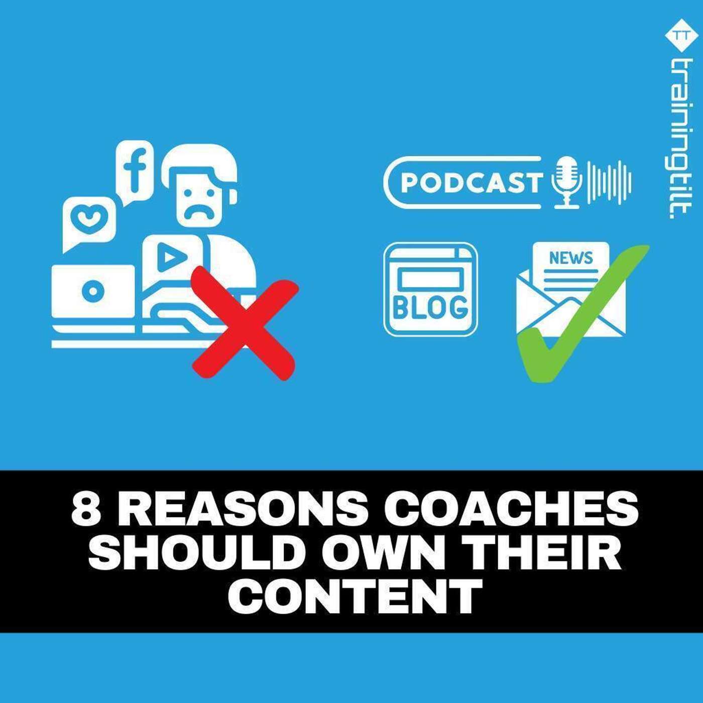 8 Reasons Coaches Should Own Their Content episode artwork