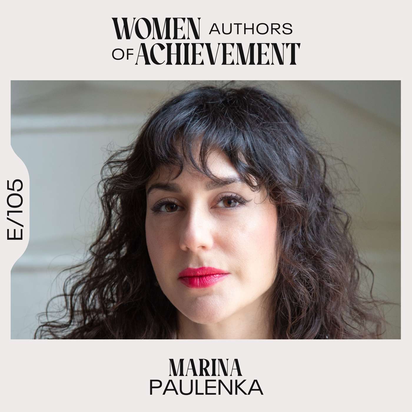 E.105 Making space for underrepresented voices with Marina Paulenka (Live)