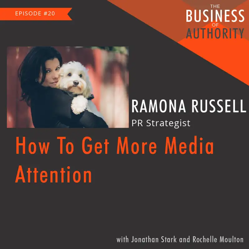 Ramona Russell - How To Get More Media Attention