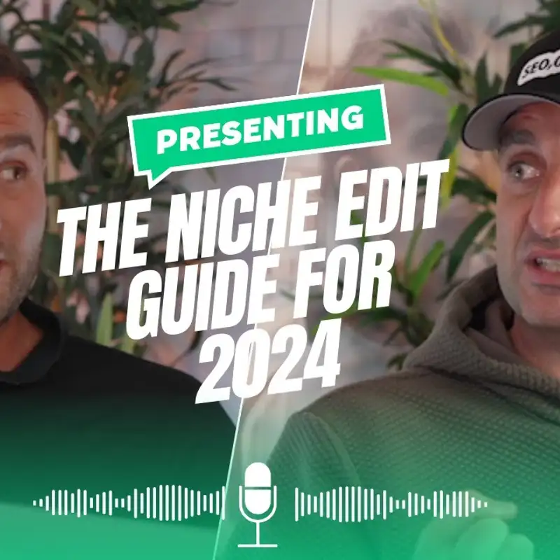 ✍️The Guest Post Guide for 2024 | James Dooley & Karl Hudson Discuss Ranking Factors for 2024 ✍️