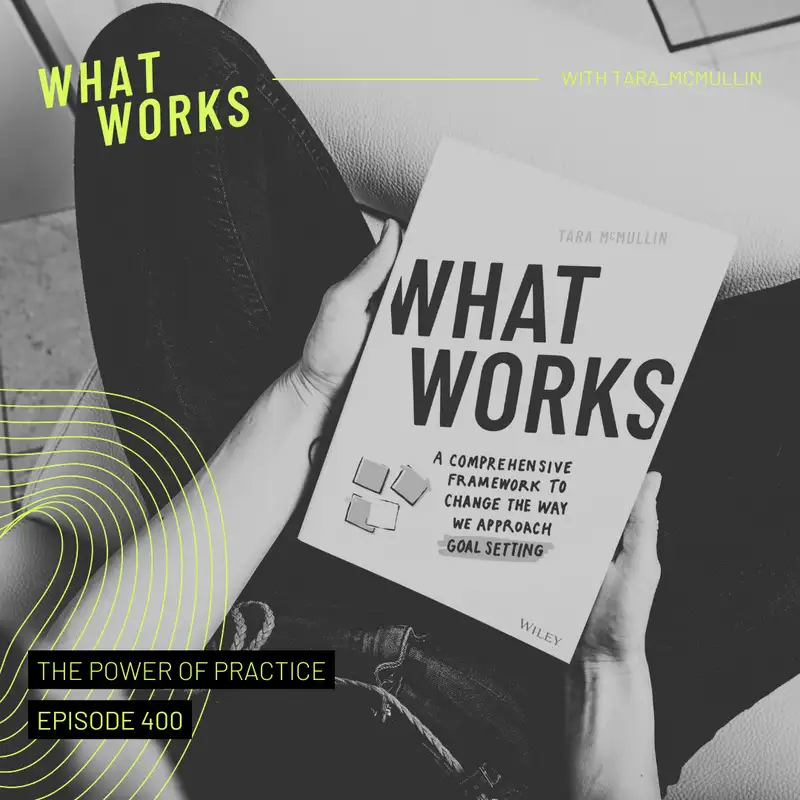 EP 400: The Power of Practice