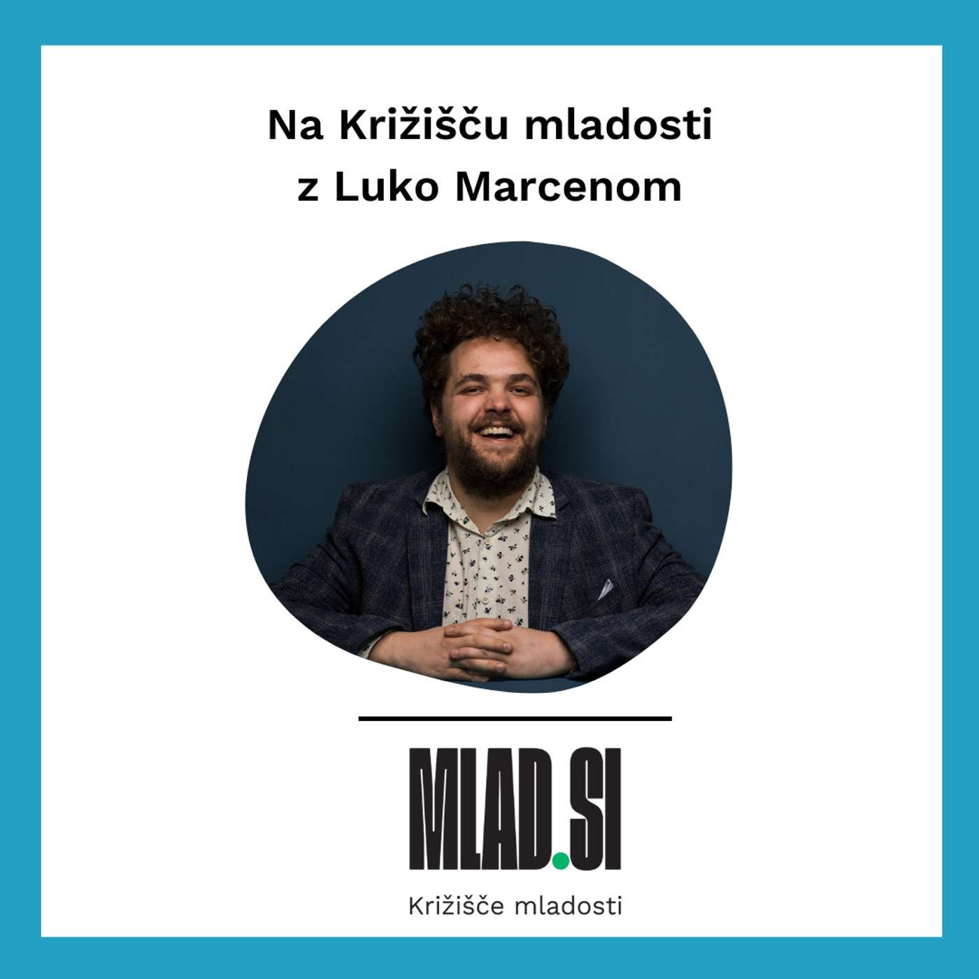 Na Križišču mladosti z Luko Marcenom