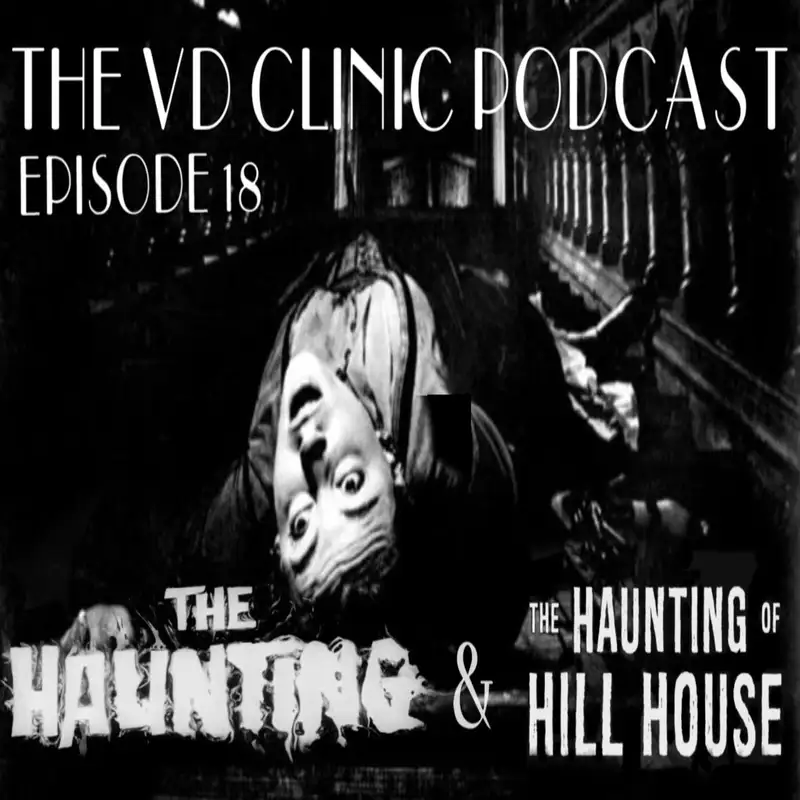 The VD Clinic – Episode 18 – The Haunting