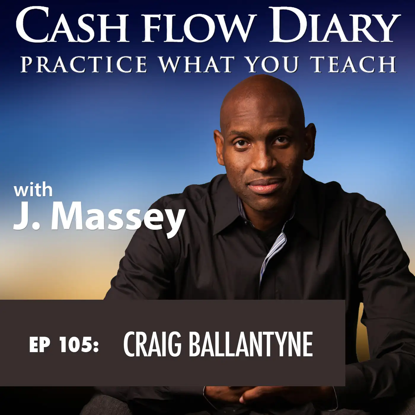 CFD 105 -  High-Impact Guest Craig Ballantyne Talks about Reaching Beyond Ourselves!