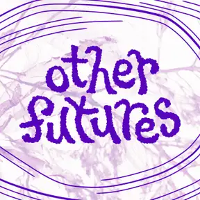 other futures: tech, resistance & imagining otherwise