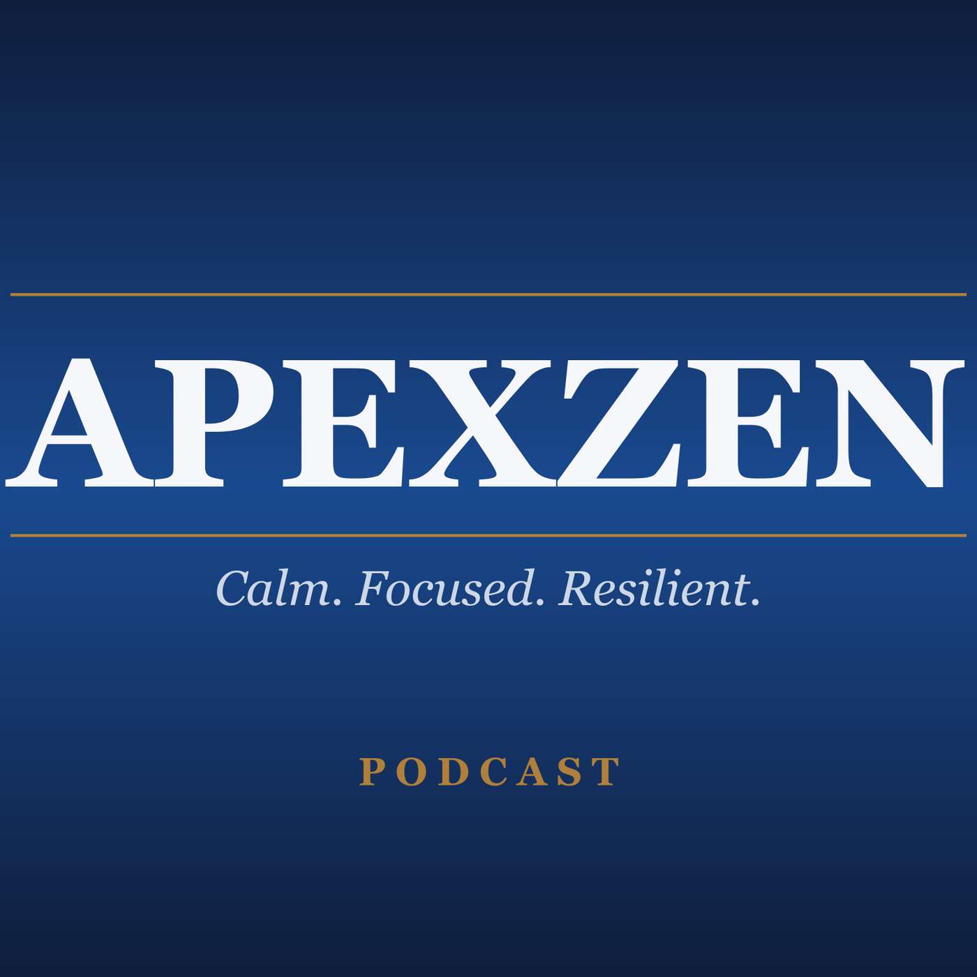 Apexzen -- Calm, Focused, Resilient