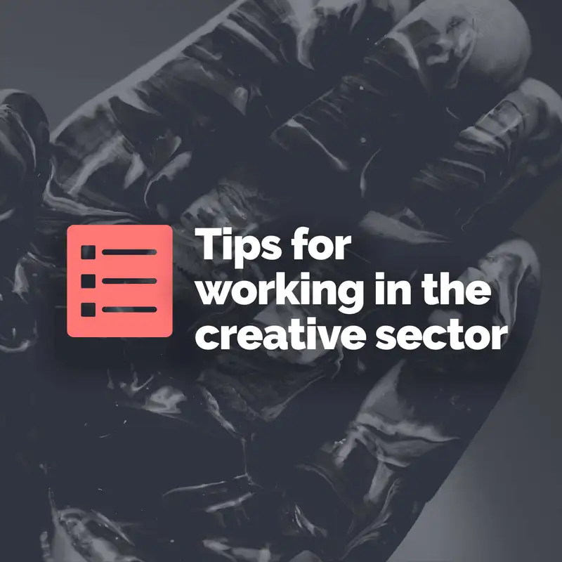 Top 5 tips for working in the creative sector