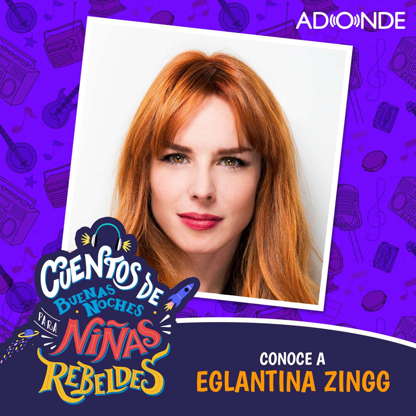 Extra: Conoce a Eglantina Zingg